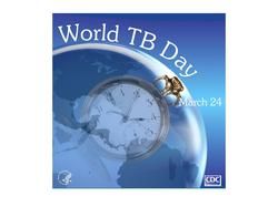 World TB Day World TB Day